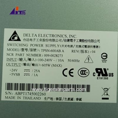 Partes de la máquina ATM NCR SelfServ 6683 6687 BRM Fuente de alimentación de conmutación 605W + 24V 009-0028273